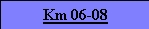 km06-08